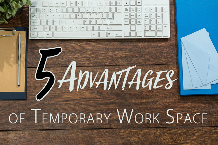 Your Temporary Office: How to Make A Temporary Space Work for